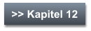 >> Kapitel 12