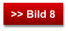 >> Bild 8