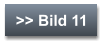 >> Bild 11