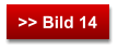 >> Bild 14