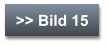 >> Bild 15