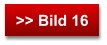 >> Bild 16