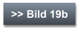 >> Bild 19b