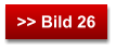 >> Bild 26